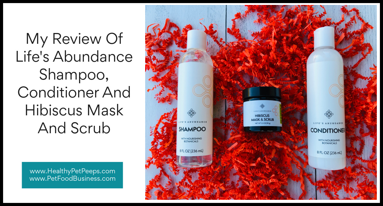 My Review Of Life’s Abundance Shampoo, Conditioner And Hibiscus Mask And Scrub