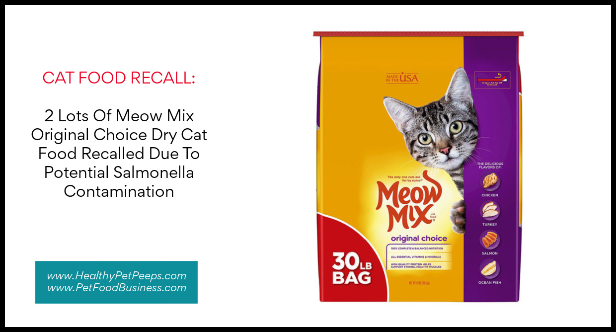 2 Lots Of Meow Mix Original Choice Dry Cat Food Recalled Due To Potential Salmonella Contamination