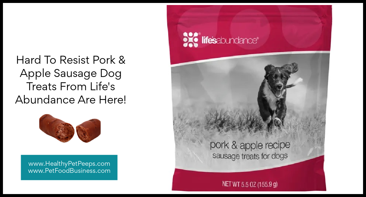 Hard To Resist Pork & Apple Sausage Dog Treats From Life’s Abundance Are Here!